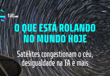O que está rolando hoje: céu congestionado e mulheres ganhando menos na IA Acesse pelo celular