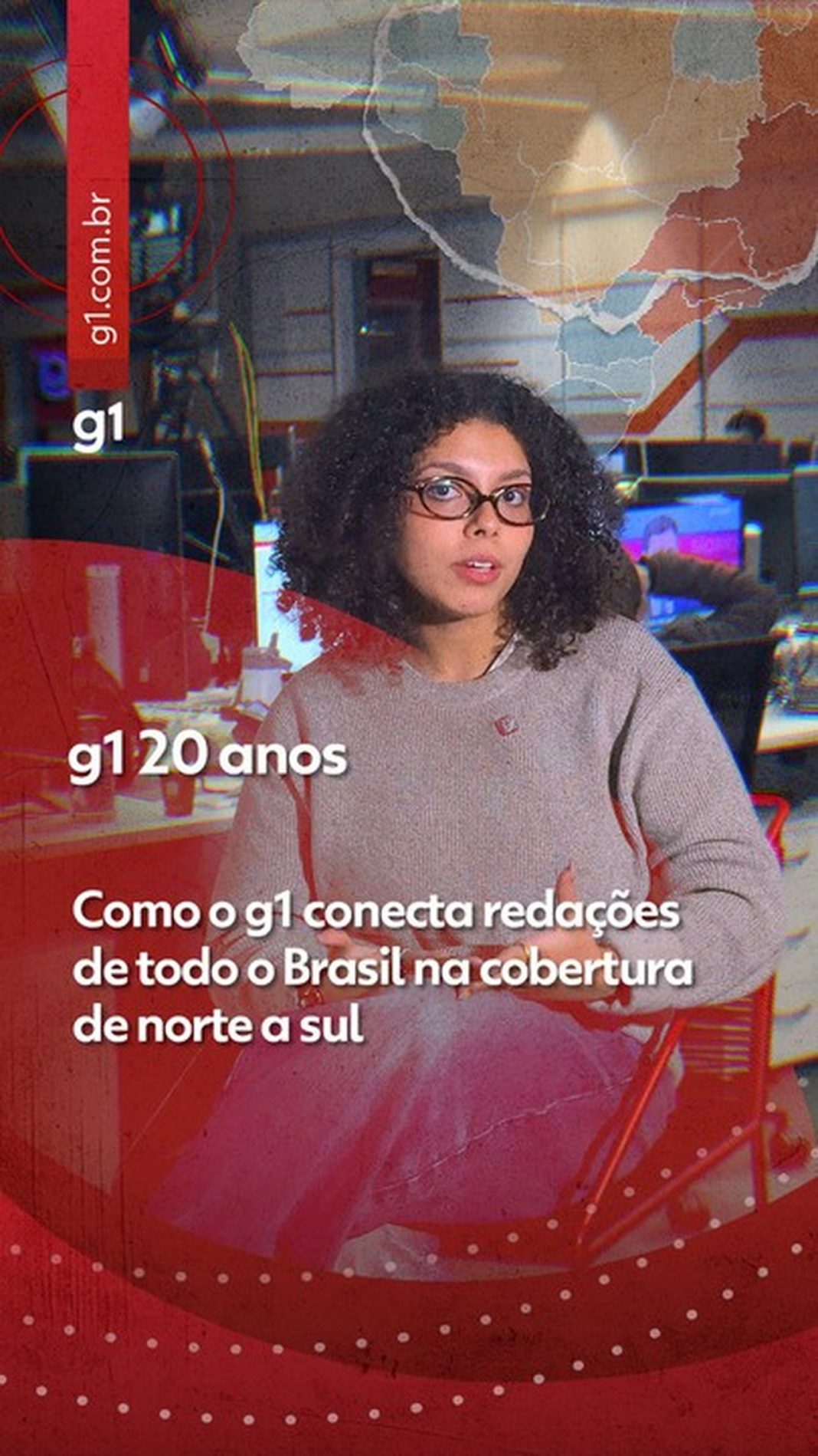g1 20 anos: como cobrimos o Brasil de Norte a g1 20 anos: como cobrimos o Brasil de Norte a Sul em tempo real? Veja VÍDEO