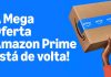 Mega Oferta Amazon Prime inicia nova edição com até 80% de desconto Mega Oferta Amazon Prime inicia nova edição com até 80% de desconto